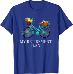 My Retirement Plan Bicycle Green Bike Flower Basket Retired T-Shirt - T-Shirt | Royal
