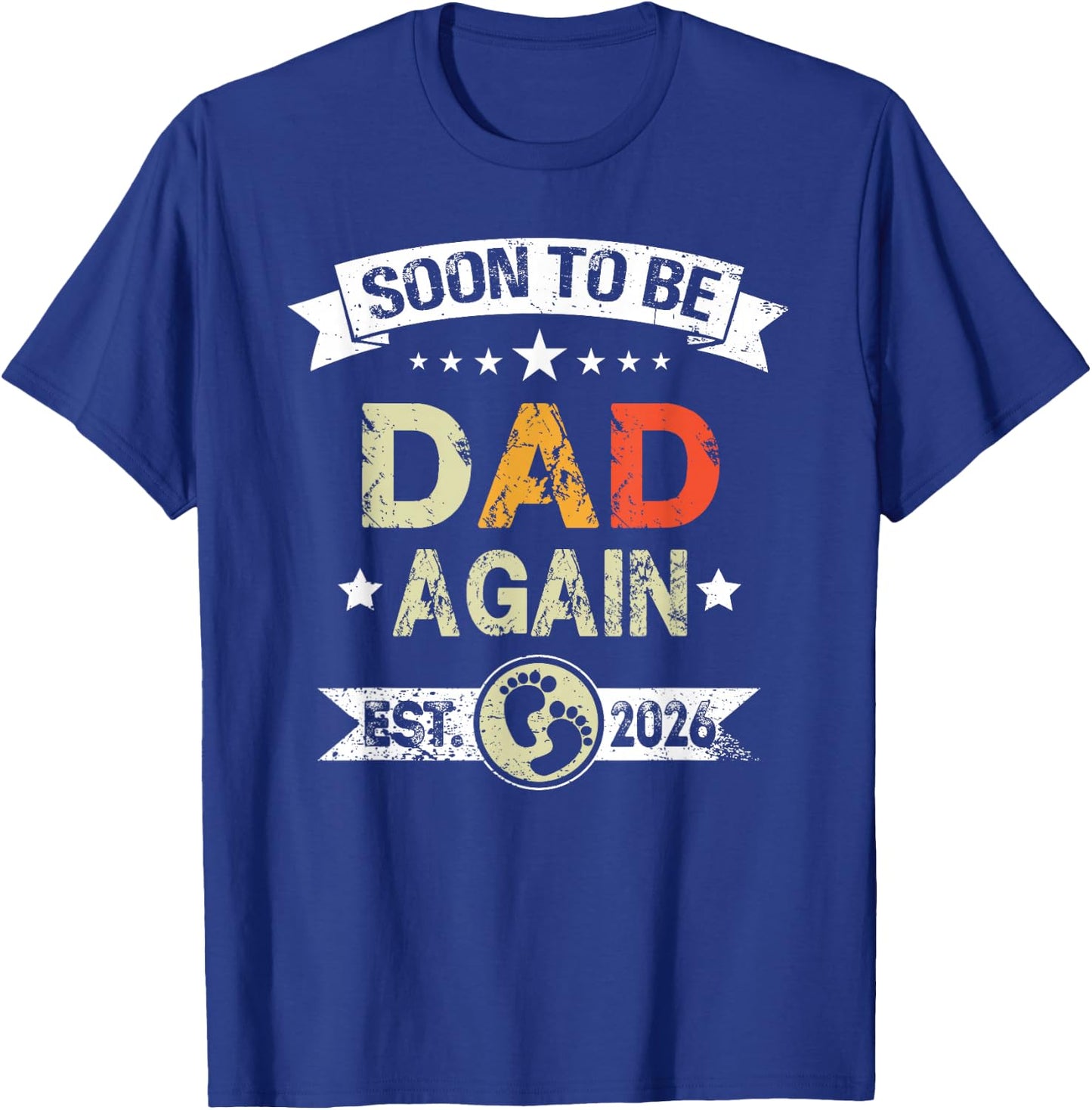 Soon To Be Dad again est. 2026 Expecting Father T-Shirt - T-Shirt | Royal