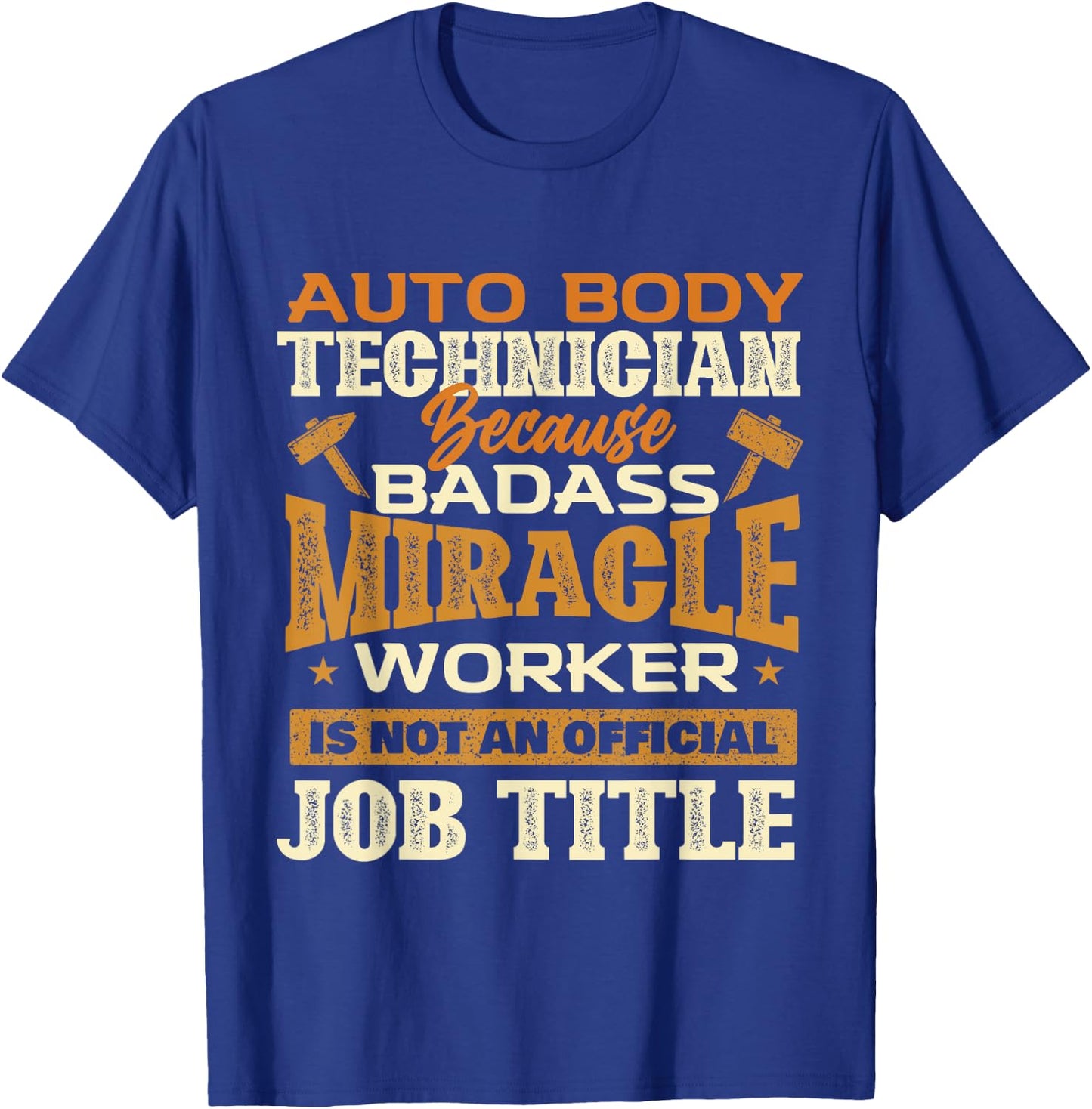 Auto Body Technician - Automotive Finisher Car Automotive T-Shirt - T-Shirt | Royal