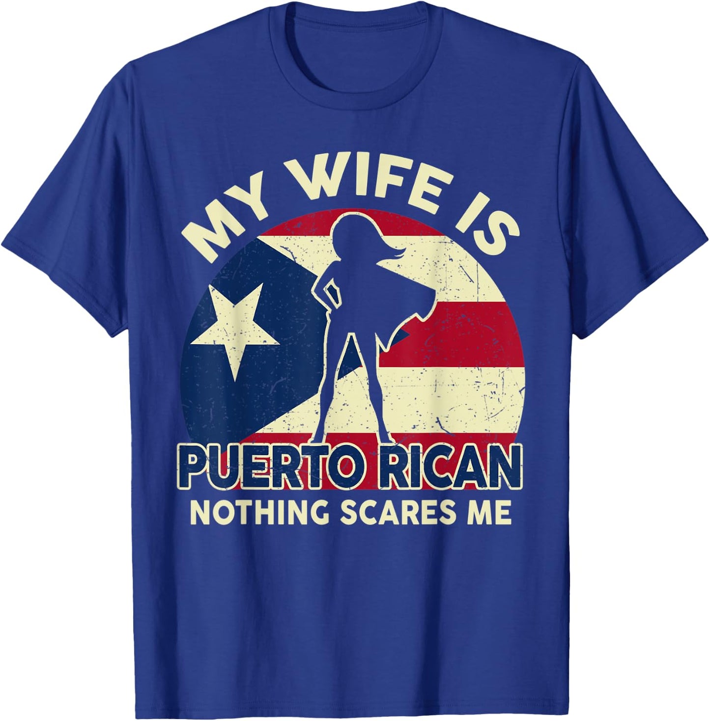 Puerto Rico Flag Shirt My Wife Is Puerto Rican Dad Gifts T-Shirt - T-Shirt | Royal