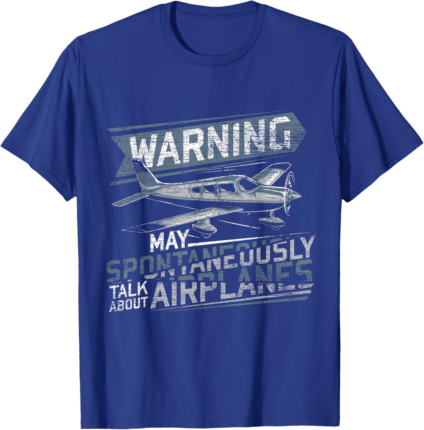 Warning May Spontaneously Talk About Airplanes T-Shirt - T-Shirt | Royal