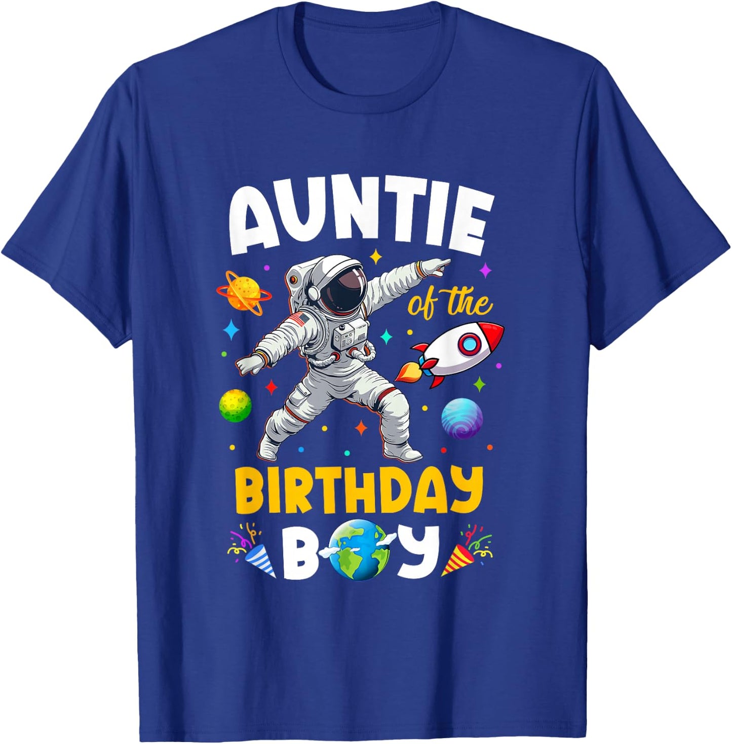 Auntie Of The Birthday Boy Astronaut Outer Space Birthday T-Shirt - T-Shirt | Royal
