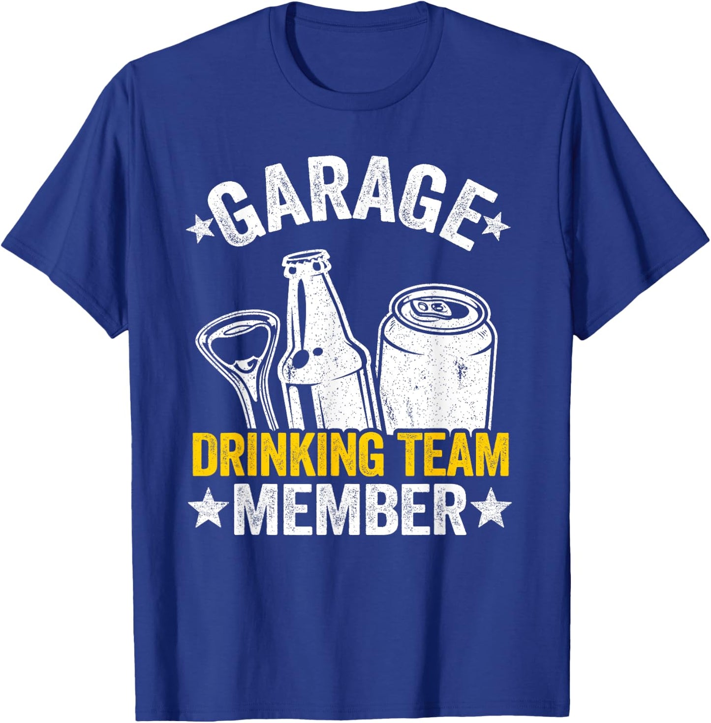 Funny Beer Garage Drinker Garage Drinking Team Member T-Shirt - T-Shirt | Royal