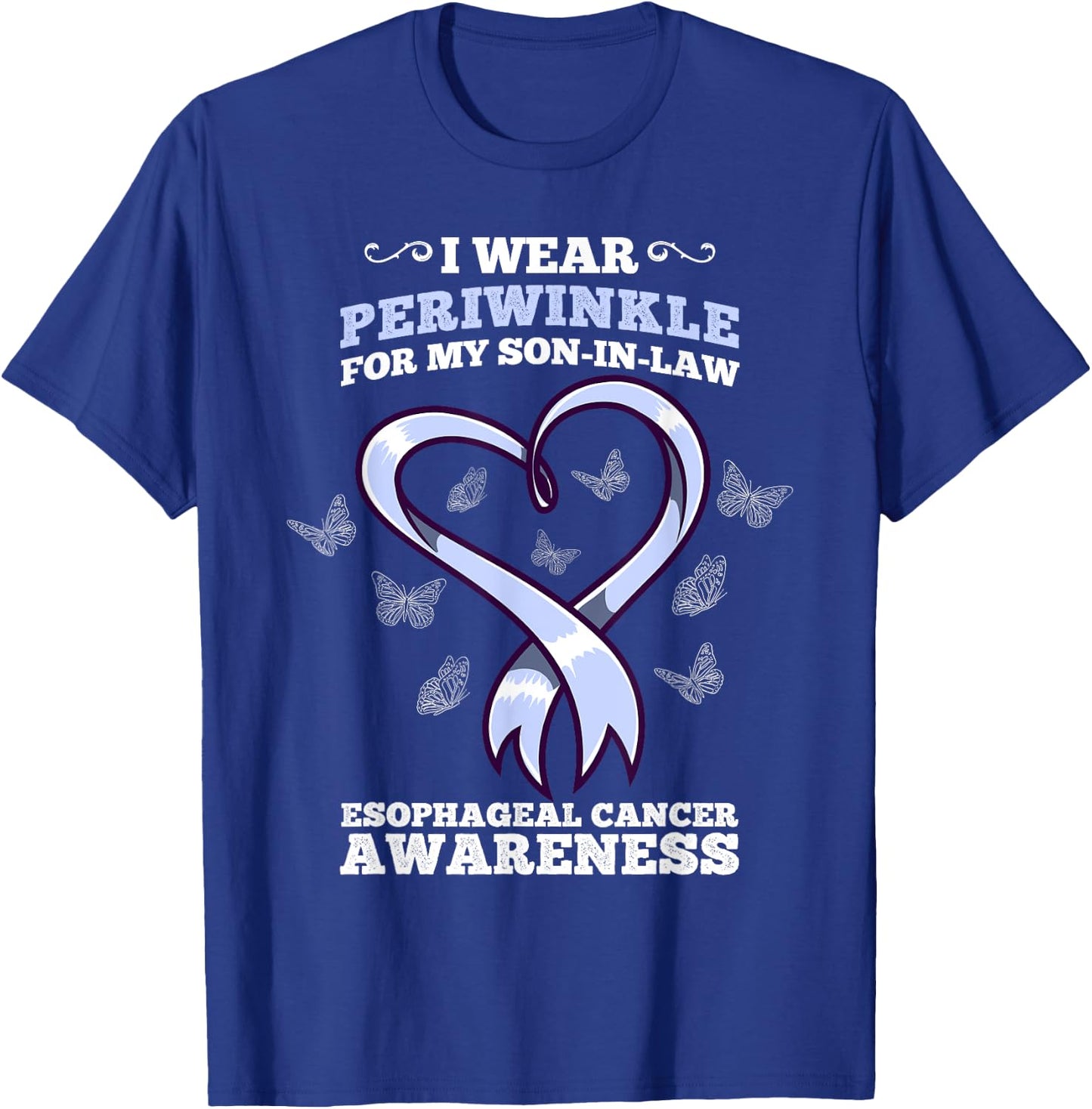 I Wear Periwinkle Son In Law Esophageal Cancer Awareness T-Shirt - T-Shirt | Royal