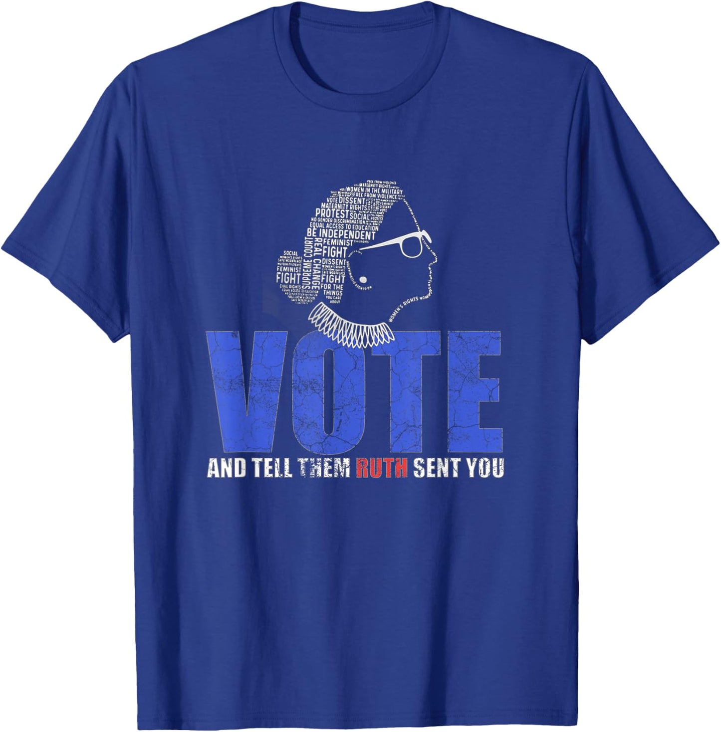 Vote & Tell Them Ruth Sent You Notorious RBG Gifts T-Shirt - T-Shirt | Royal
