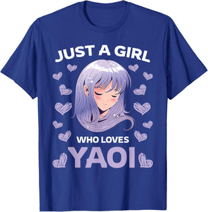 Just A Girl Who Loves Yaoi Manga BL Gay Anime Manga Fujoshi T-Shirt - T-Shirt | Royal