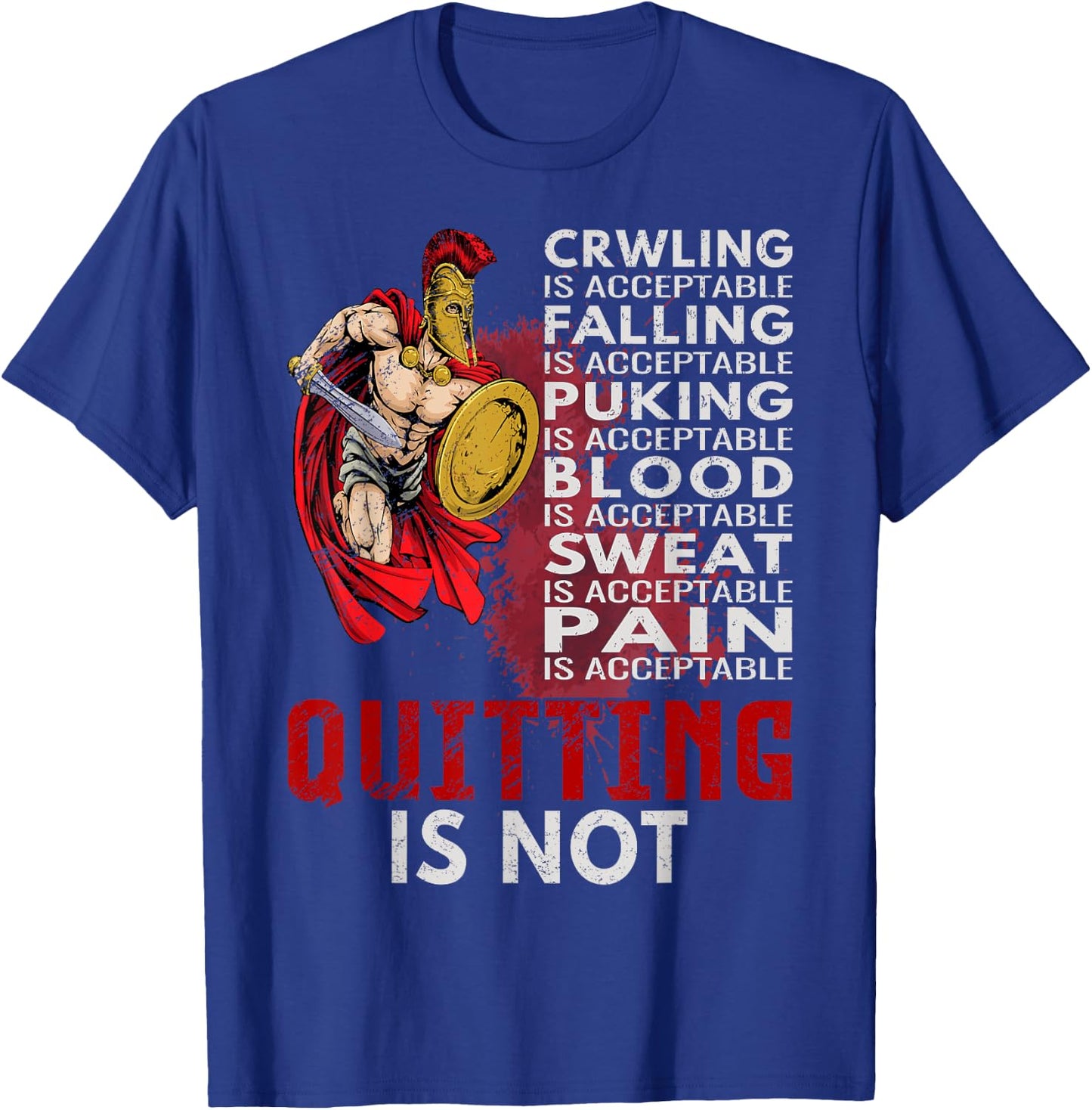 Spartans never quit Ancient Greece Warriors Sparta T-Shirt - T-Shirt | Royal