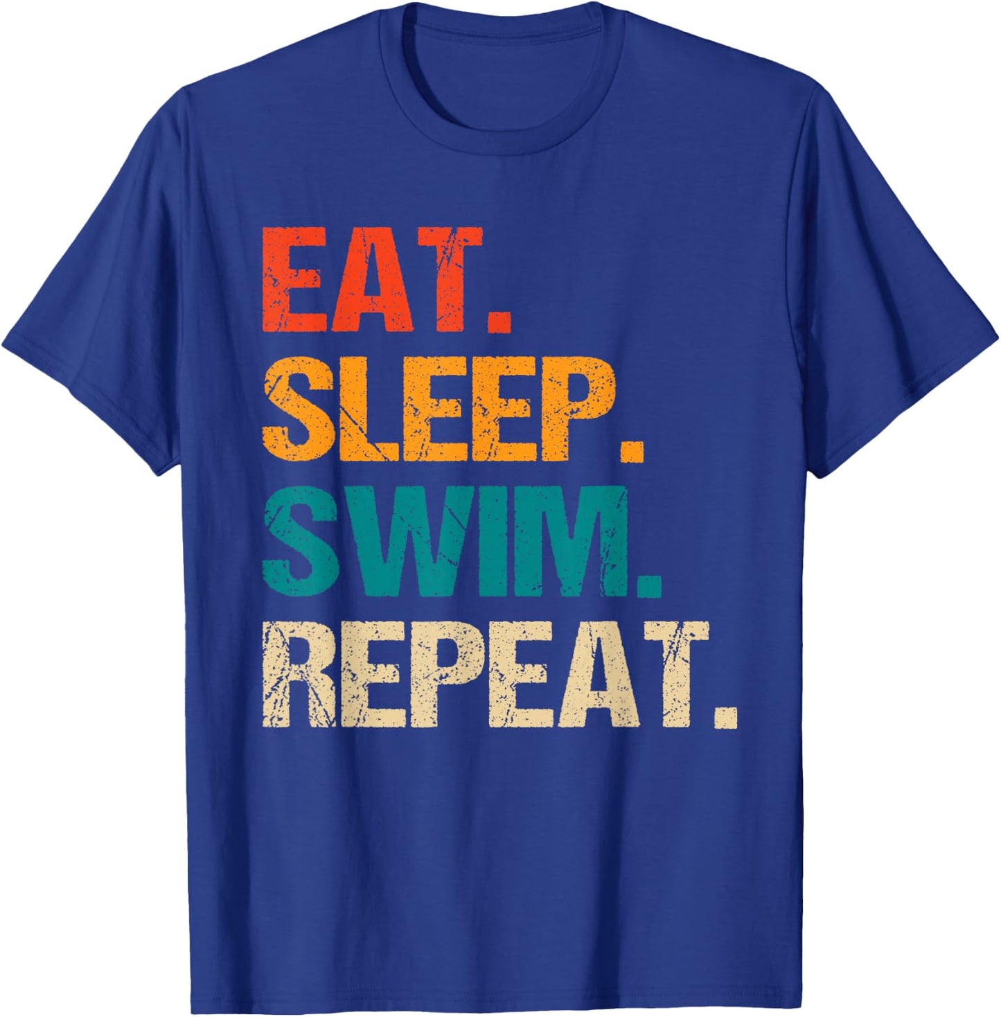 Eat Sleep Swim Repeat Pool Swimmer Water Polo Swimming T-Shirt - T-Shirt | Royal