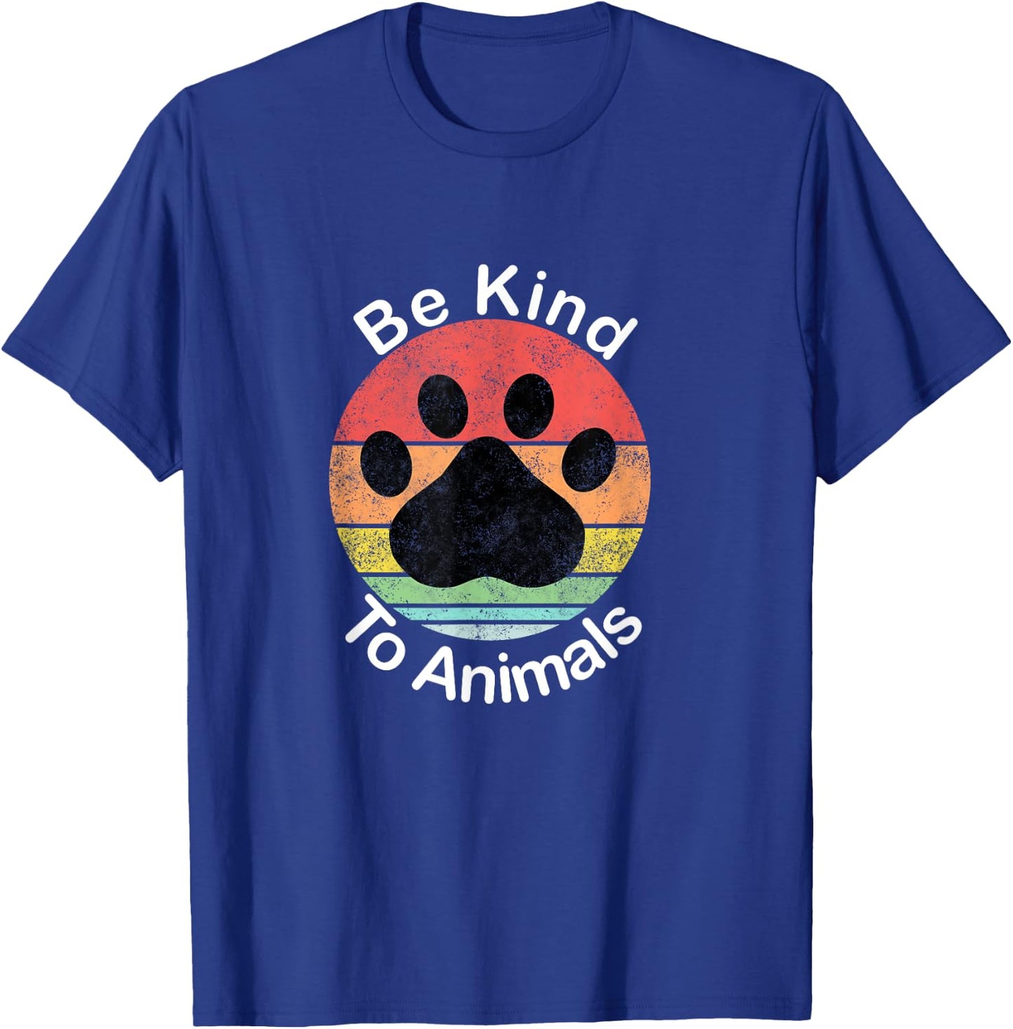 Be Kind To Animals - Vintage Retro, May Be Kind To Animals T-Shirt - T-Shirt | Royal