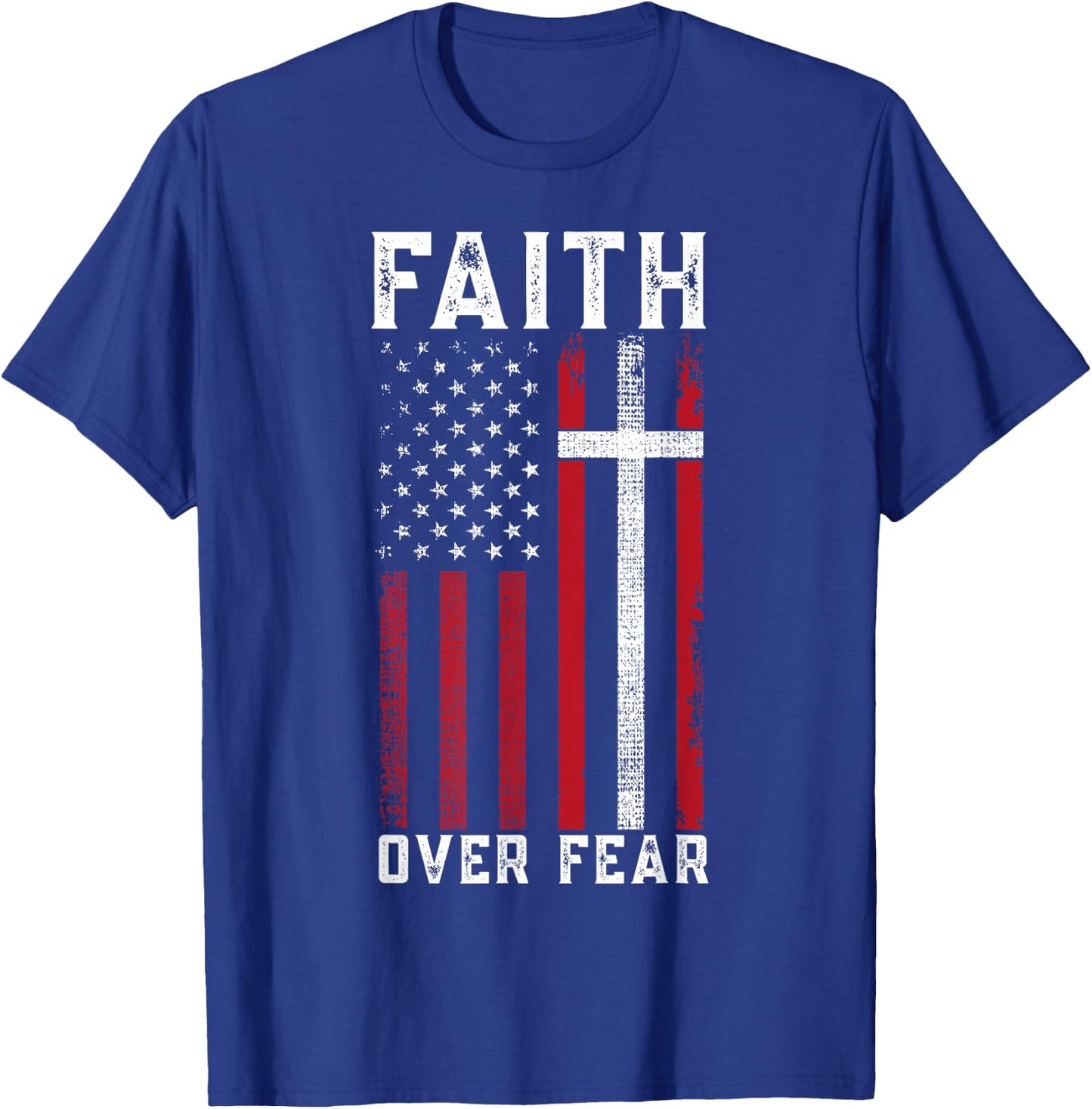 Inspirational Faith Over Fear USA Flag Christian Cross Jesus T-Shirt - T-Shirt | Royal