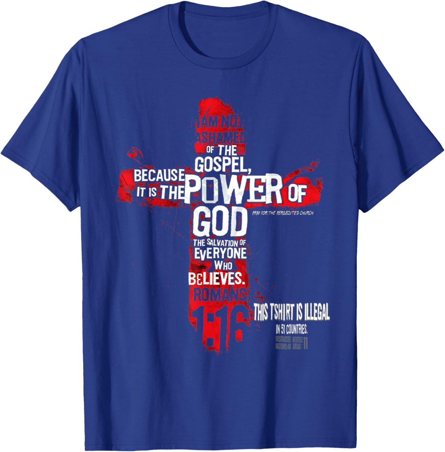 This Shirt is Illegal in 51 Countries Christian T-Shirt - T-Shirt | Royal