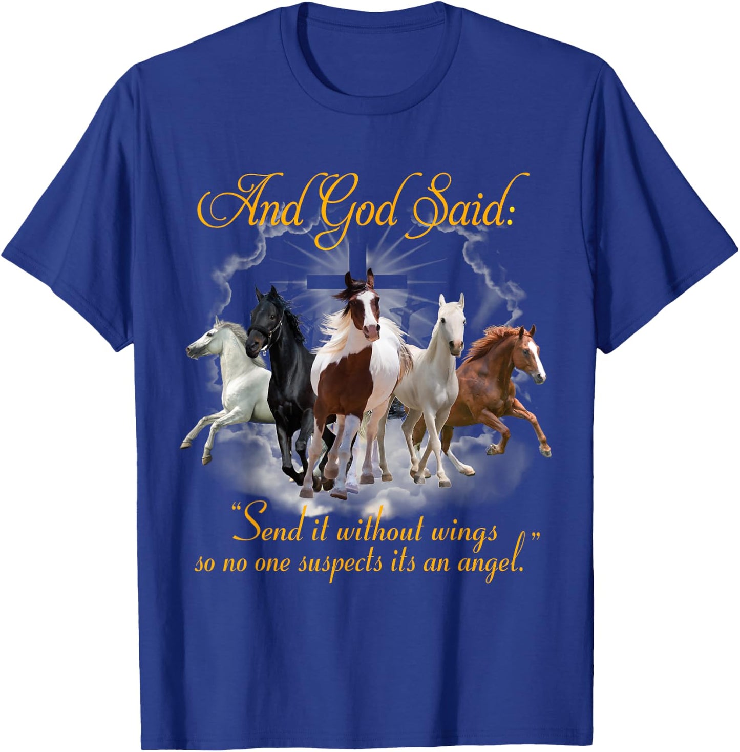 Horse Send It Without Wing T-Shirt - T-Shirt | Royal
