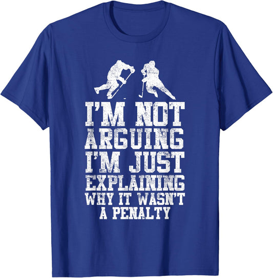Ice Hockey Player Arguing Penalty Forward Defensemen Funny T-Shirt - T-Shirt | Royal