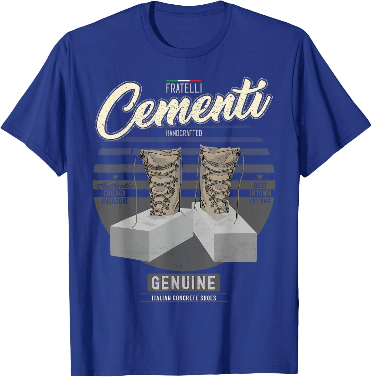 Funny Italian Mafia Pun Italy Fratelli Cementi Men & Women T-Shirt - T-Shirt | Royal