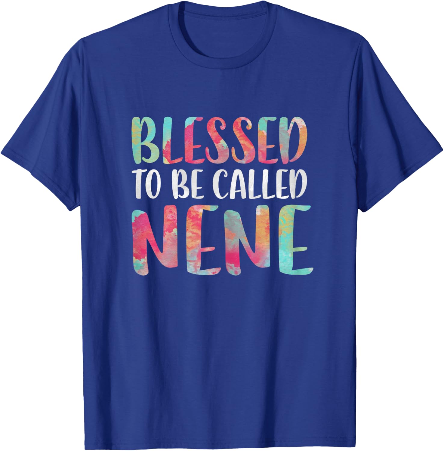 Blessed To Be Called Nene Shirt Women Mothers Day T-Shirt - T-Shirt | Royal