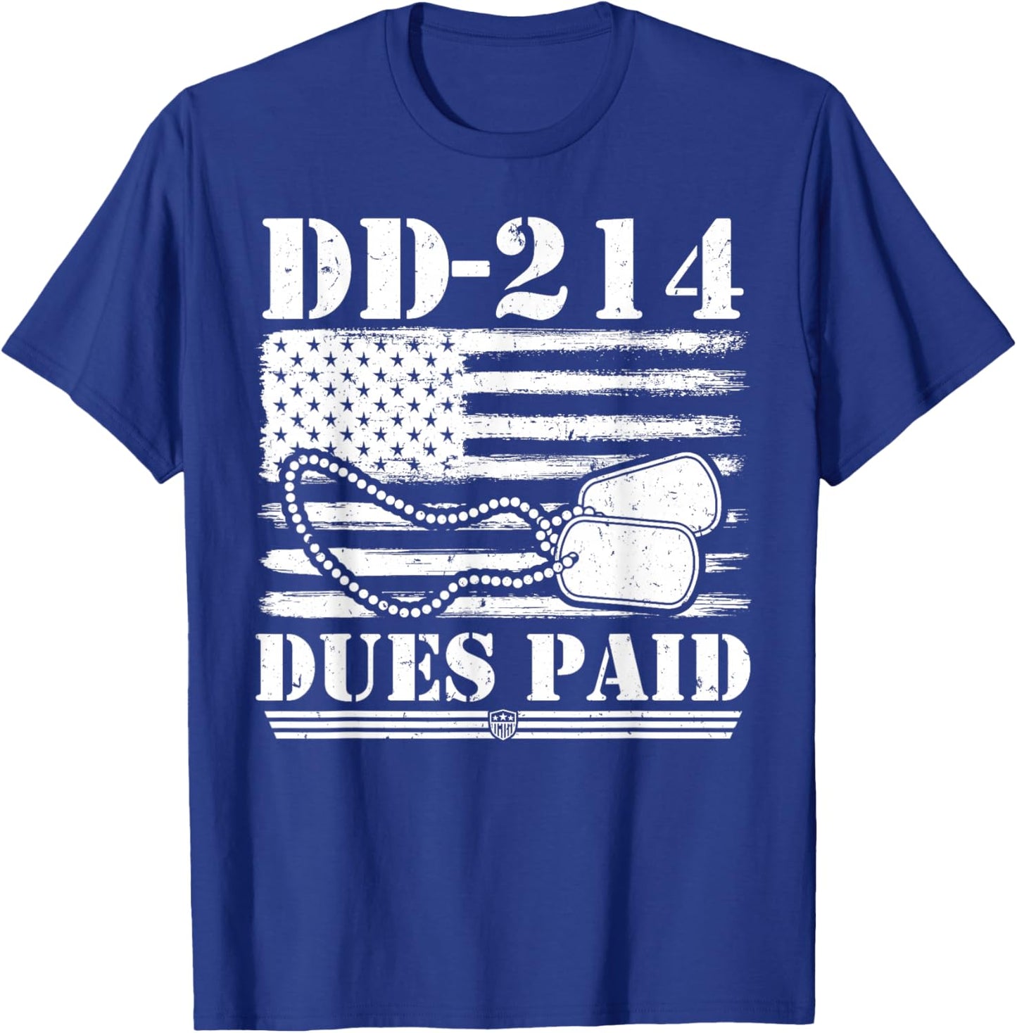 Veteran Dd-214 Dues Paid T-Shirt - T-Shirt | Royal
