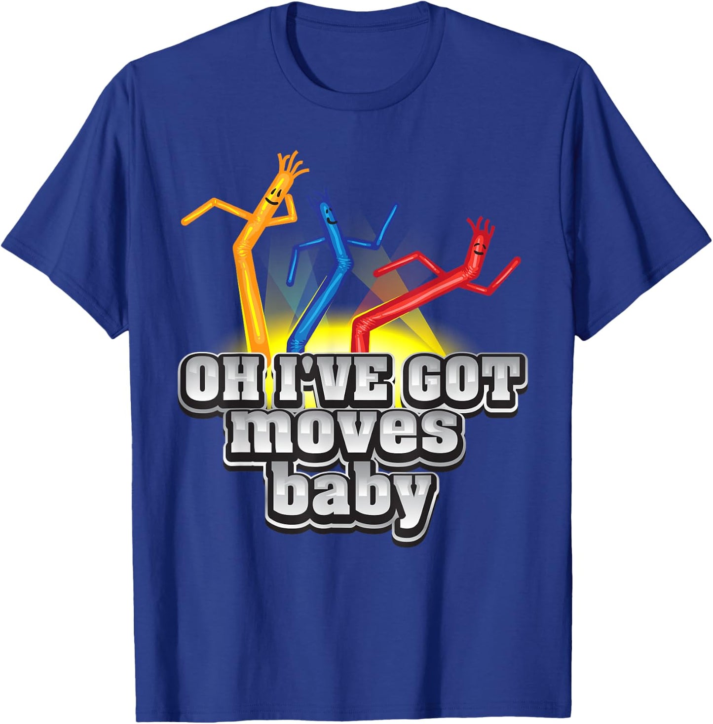 Cool Oh I've Got Moves Baby For Cute Kids & Toddlers T-Shirt - T-Shirt | Royal