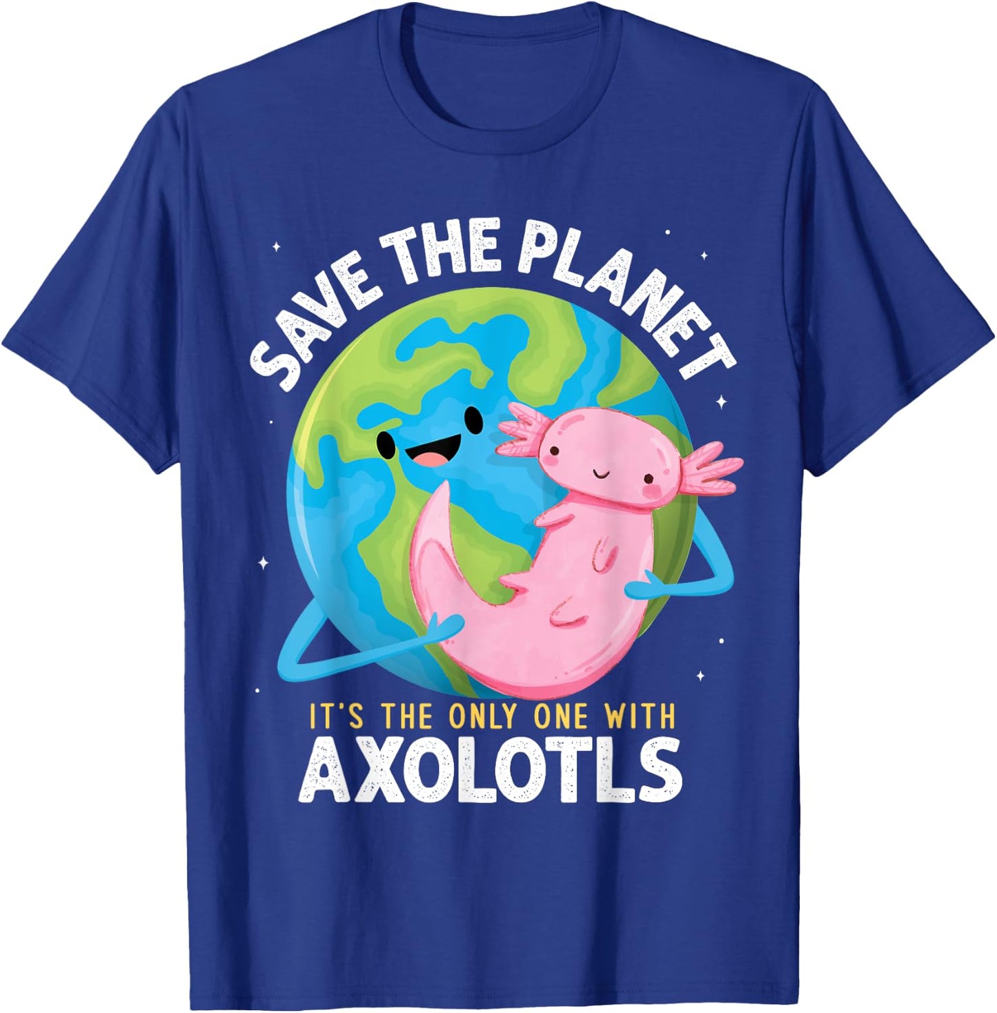 Earth Day 2026 Funny Save the Planet Axolotl Boys Girls T-Shirt - T-Shirt | Royal