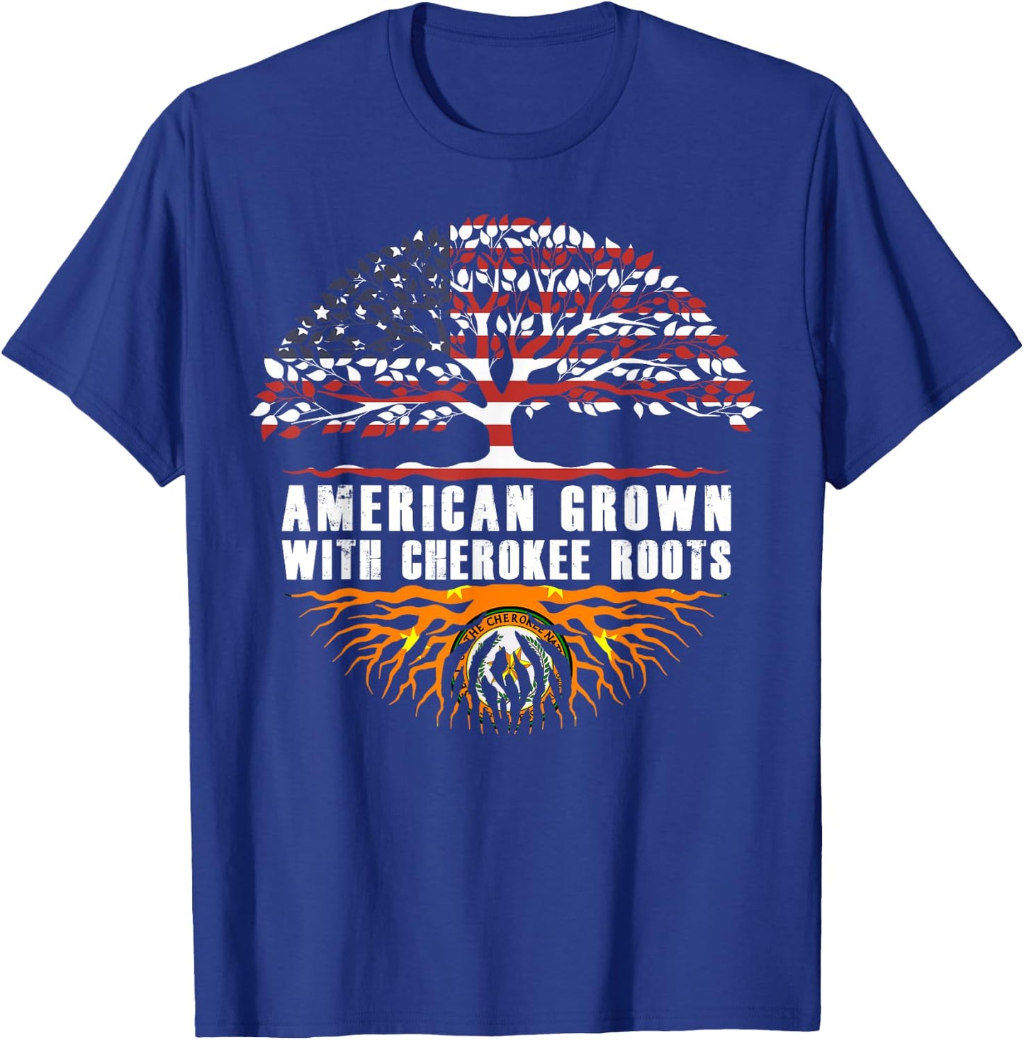 American Grown With Cherokee Roots Cherokee Native American T-Shirt - T-Shirt | Royal