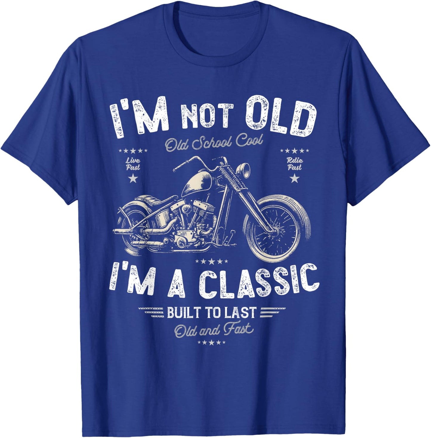 I'm Not Old I'm A Classic. Birthday Classic Retro Motorbike T-Shirt - T-Shirt | Royal