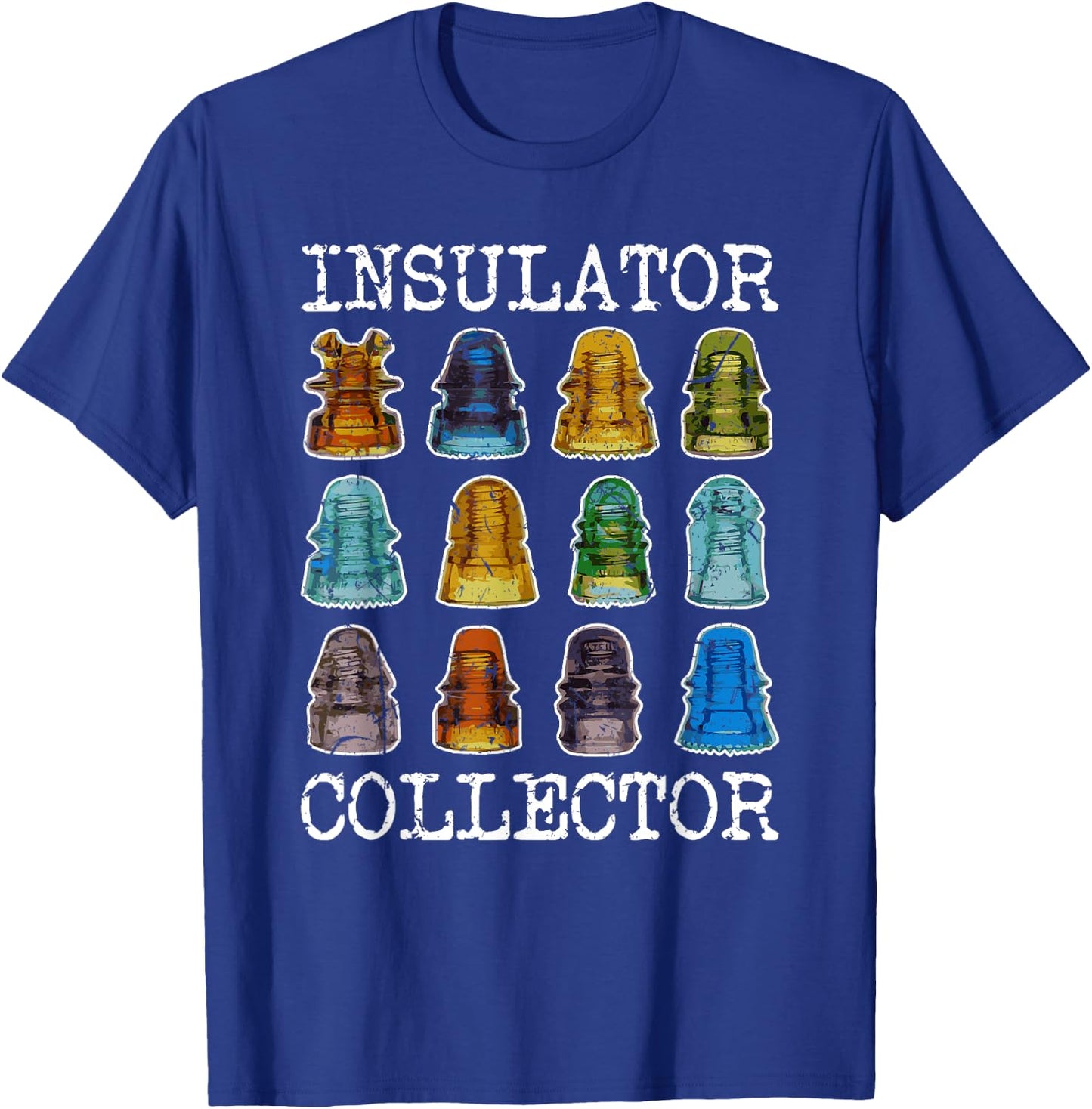 Insulator Collector Antique Telegraph Vintage Glass T-Shirt - T-Shirt | Royal