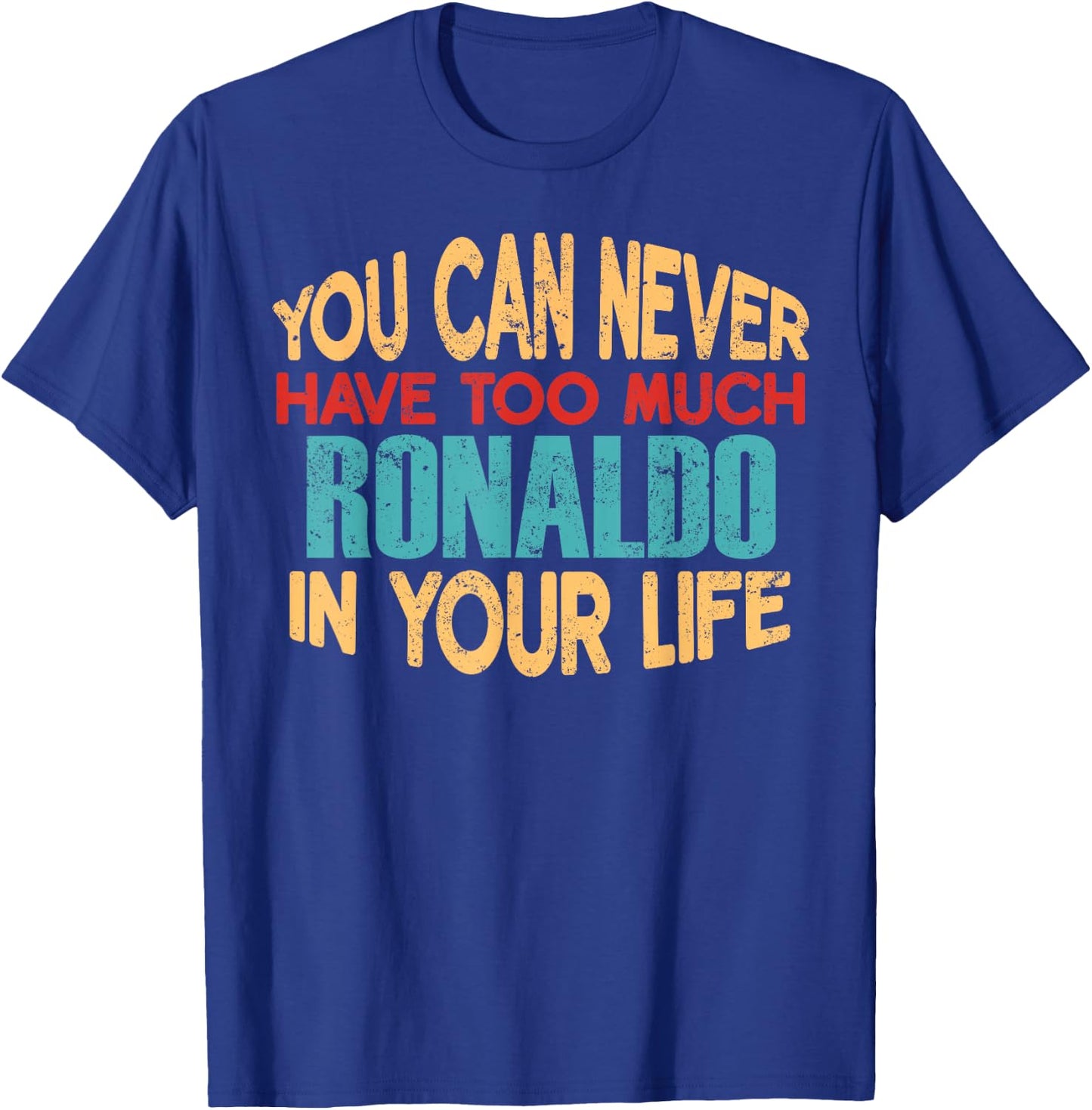 Funny Ronaldo Personalized First Name Joke Item T-Shirt - T-Shirt | Royal