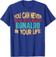 Funny Ronaldo Personalized First Name Joke Item T-Shirt - T-Shirt | Royal