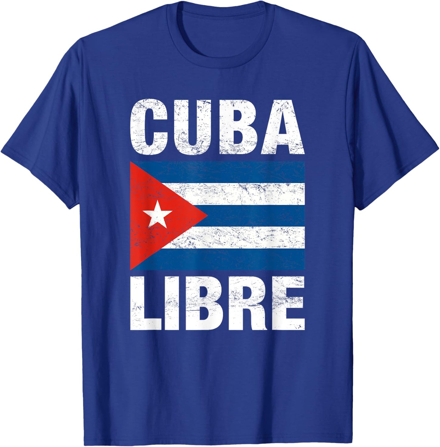 Cuba Libre, Free Cuba, Cuban Flag T-Shirt - T-Shirt | Royal