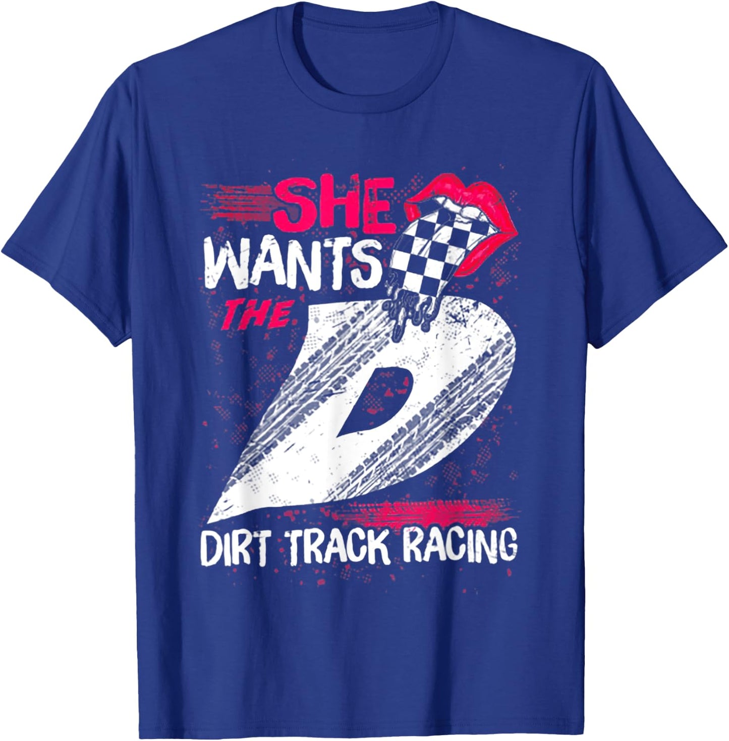 She Want's The Dirt Track Racing T-Shirt - T-Shirt | Royal