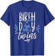 Birthday Twins Celebrate Cute Twin T-Shirt - T-Shirt | Royal