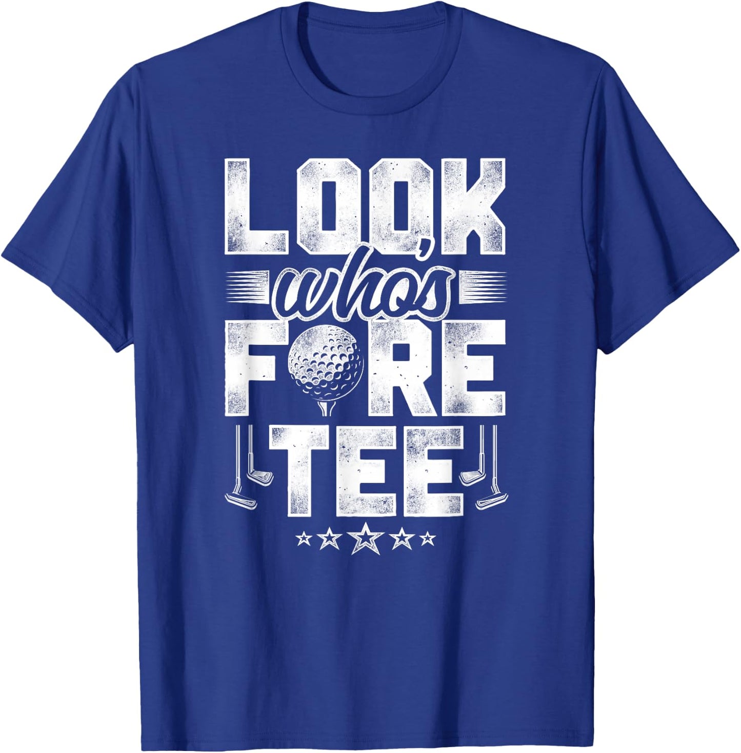 Golf 40Th Birthday Pun Vintage Look Who’S Fore T-Shirt - T-Shirt | Royal