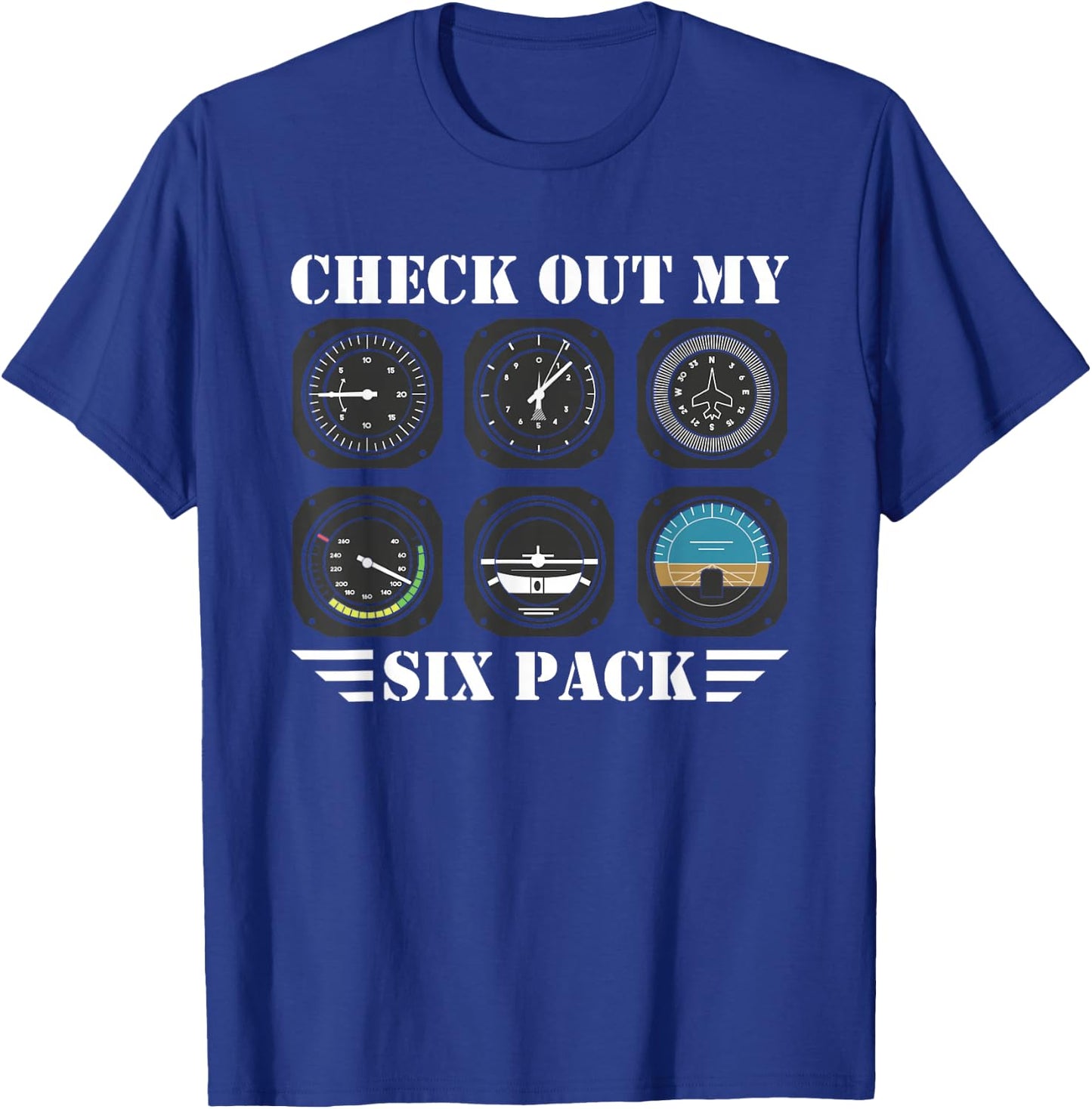Pilot Aviation Check Out My Six Pack Flying Airplane T-Shirt - T-Shirt | Royal