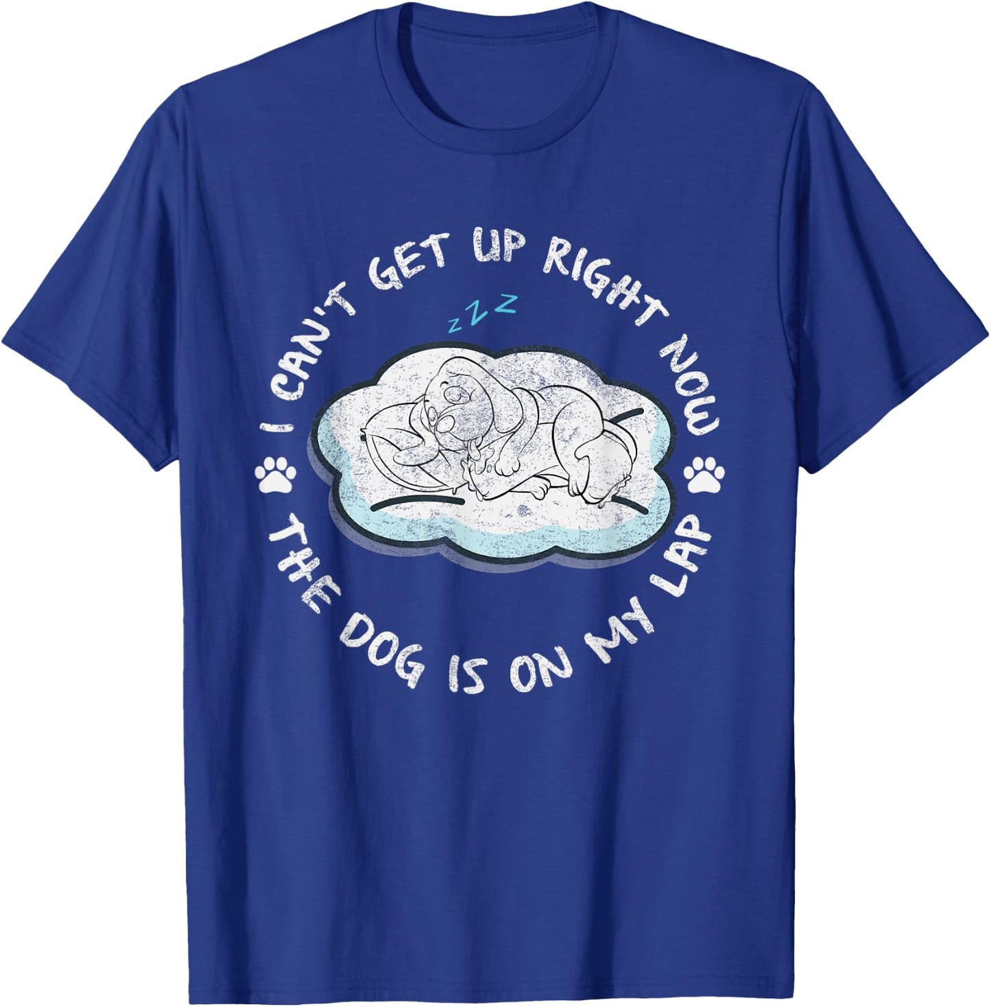 I Can’t Get Up Right Now The Dog Is On My Lap Dog Lovers Men Women Kids T-Shirt - T-Shirt | Royal