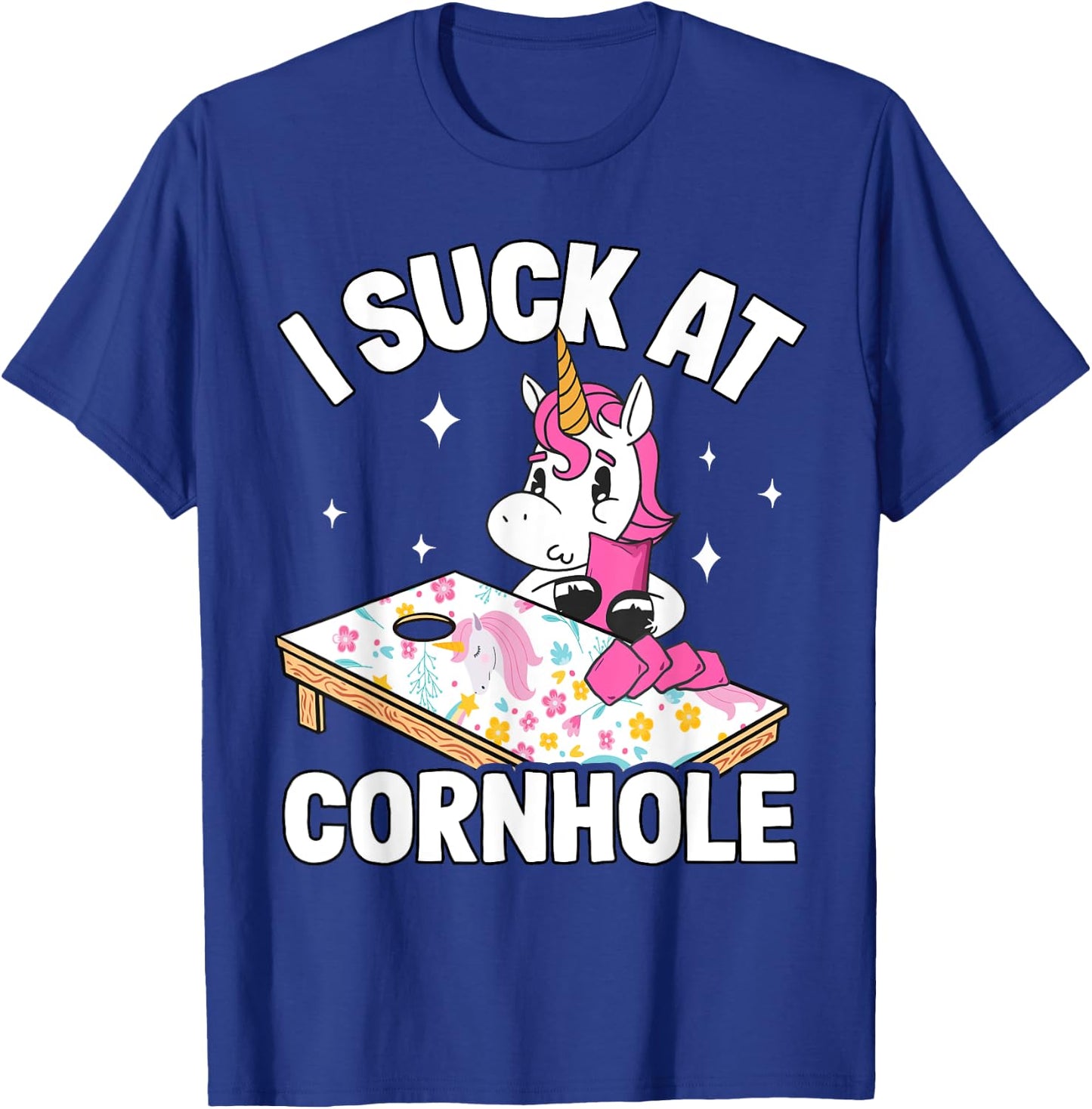 I Suck At Cornhole Loser Funny Sarcastic Joke Pink Unicorn T-Shirt - T-Shirt | Royal