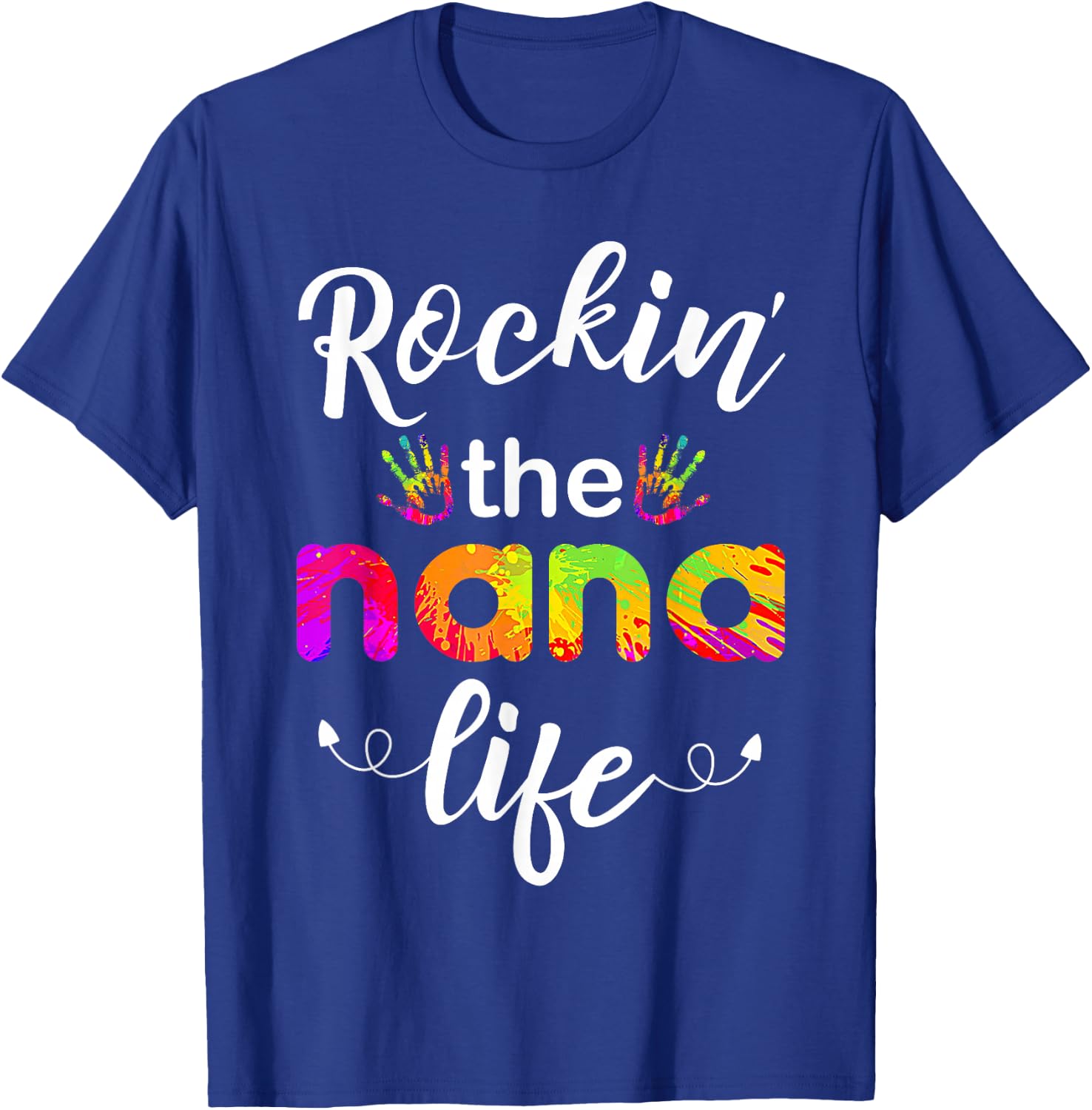 Rockin The Nana Life T-Shirt - T-Shirt | Royal