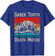 Funny Saber Tooth Death Mouse Wrong Animal Name Stupid Joke T-Shirt - T-Shirt | Royal