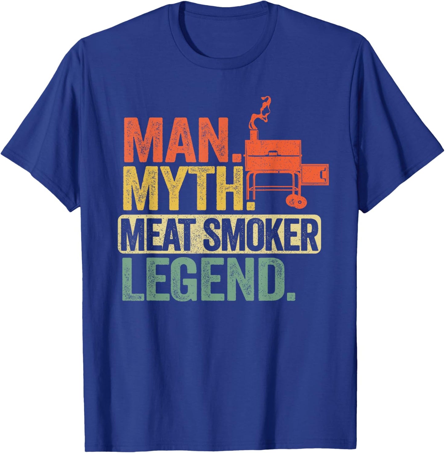 Man Myth Meat Smoker Legend Dad Grillfather BBQ Meat Smoking T-Shirt - T-Shirt | Royal