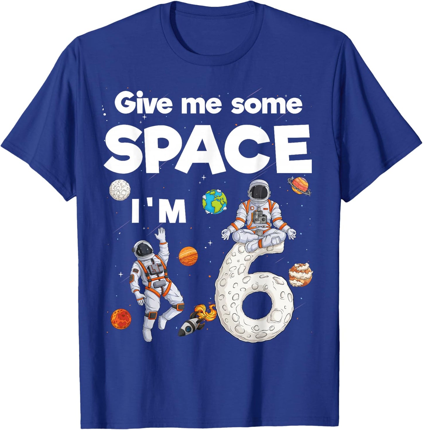 Outer Space Astronaut Planets Six Year Old 6th Birthday Kids T-Shirt - T-Shirt | Royal