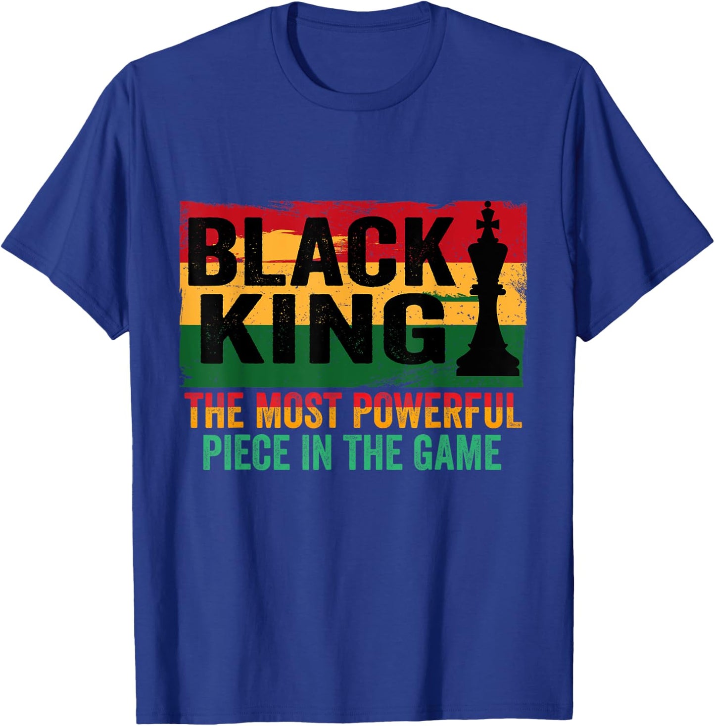 Black King The Most Powerful Piece In The Game T-Shirt - T-Shirt | Royal