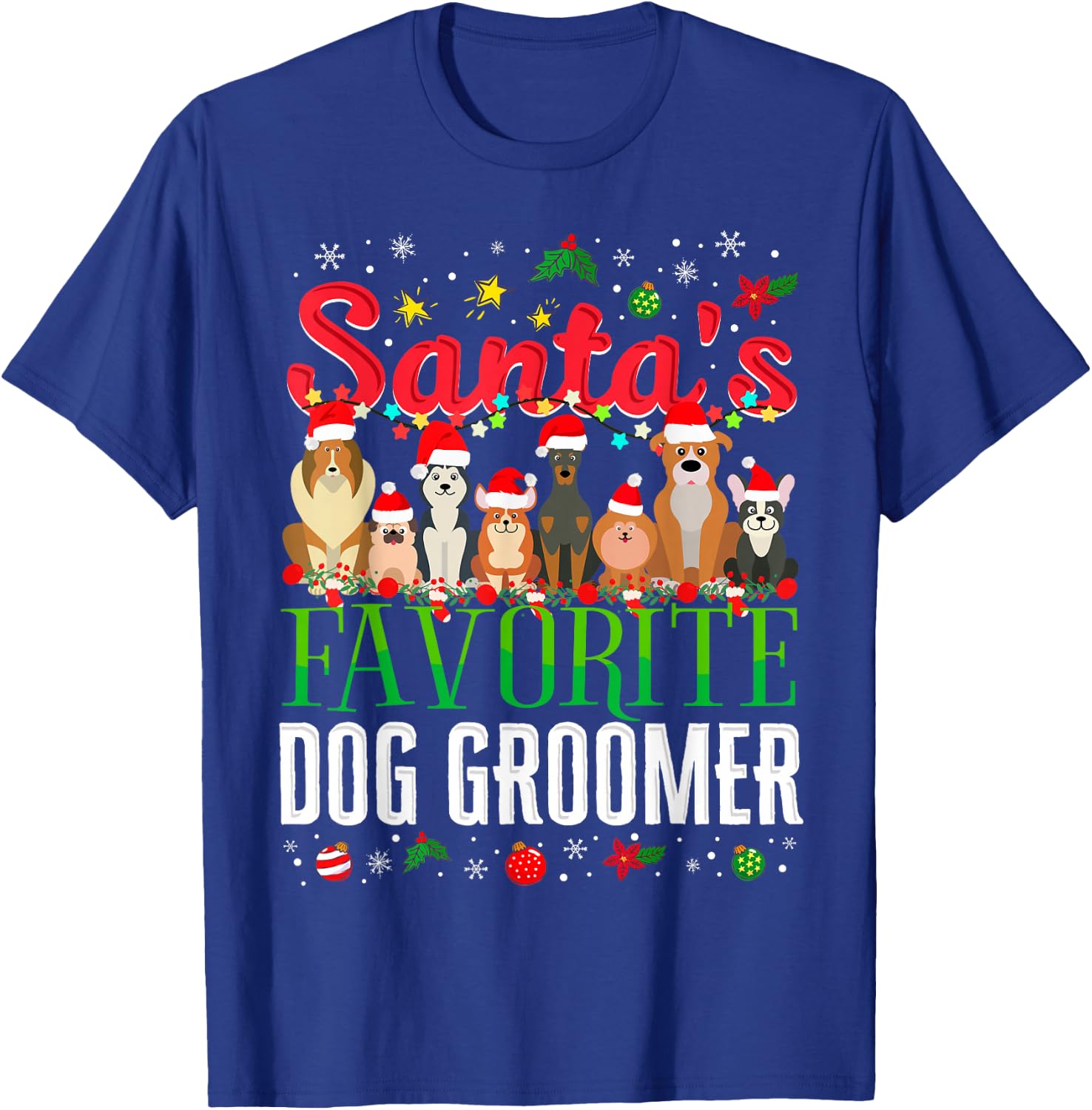 Santa's Favorite Dog Groomer Christmas Holiday Party Theme Women Kids T-Shirt - T-Shirt | Royal