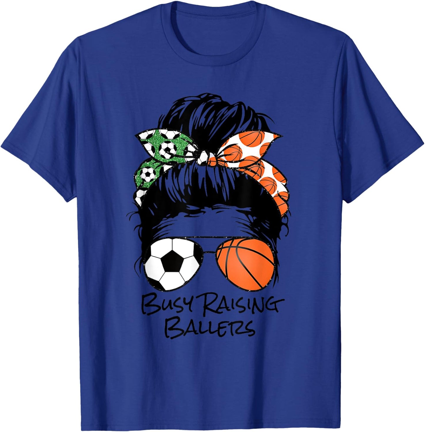 Busy Raising Ballers messy bun women's basketball soccer mom T-Shirt - T-Shirt | Royal