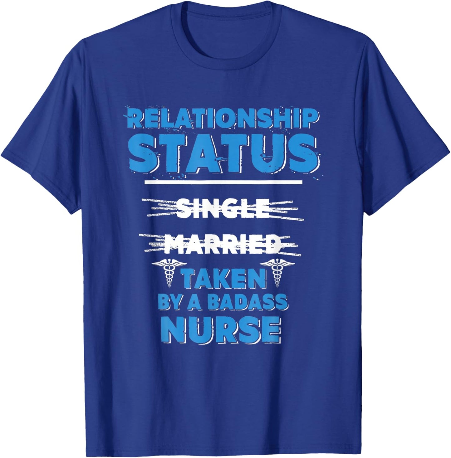 I m Taken By A Badass Nurse Nursing Couple T-Shirt - T-Shirt | Royal
