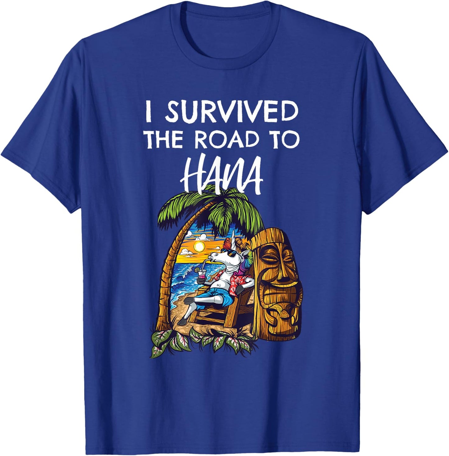 I Survived the Road to Hana Shirt T-Shirt - T-Shirt | Royal