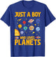Just A Boy Who Loves Planets Solar System Kids Space Science T-Shirt - T-Shirt | Royal