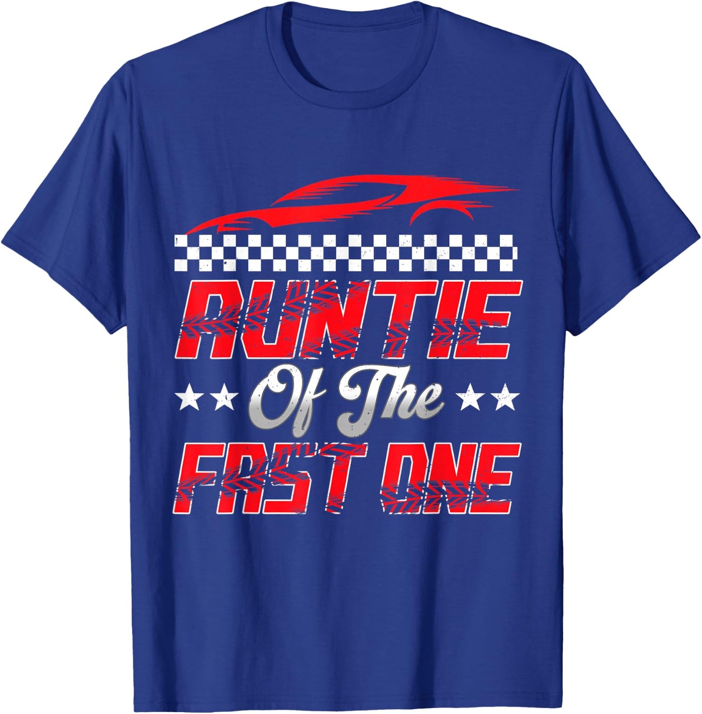 Auntie of The Fast One Race Car Family Birthday Party T-Shirt - T-Shirt | Royal