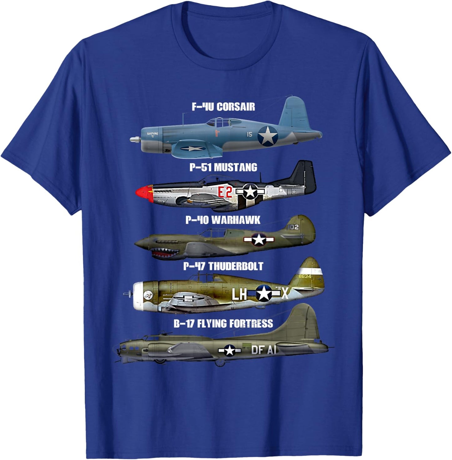 WW2 Warplane B-17 P51 Mustang F4U Corsair P40 Warhawk T-Shirt - T-Shirt | Royal