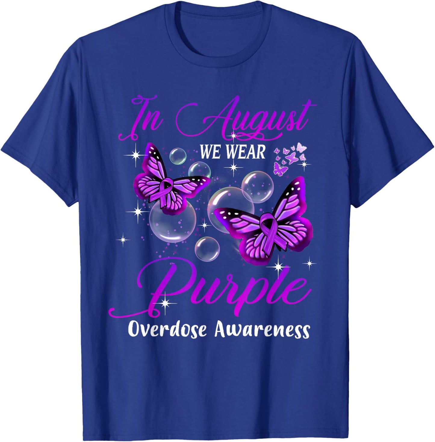 In August We Wear Purple Butterfly Overdose Awareness Gifts T-Shirt - T-Shirt | Royal