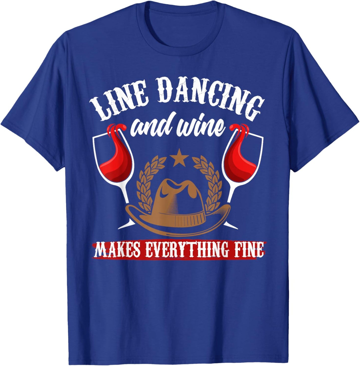 Line Dance Wine Shirt Funny Wine Country Line Dancing T-Shirt - T-Shirt | Royal