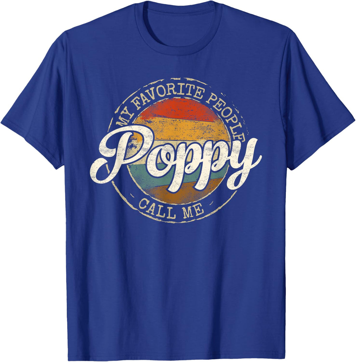 My Favorite People Call Me Poppy Vintage Stamp Fathers Day T-Shirt - T-Shirt | Royal