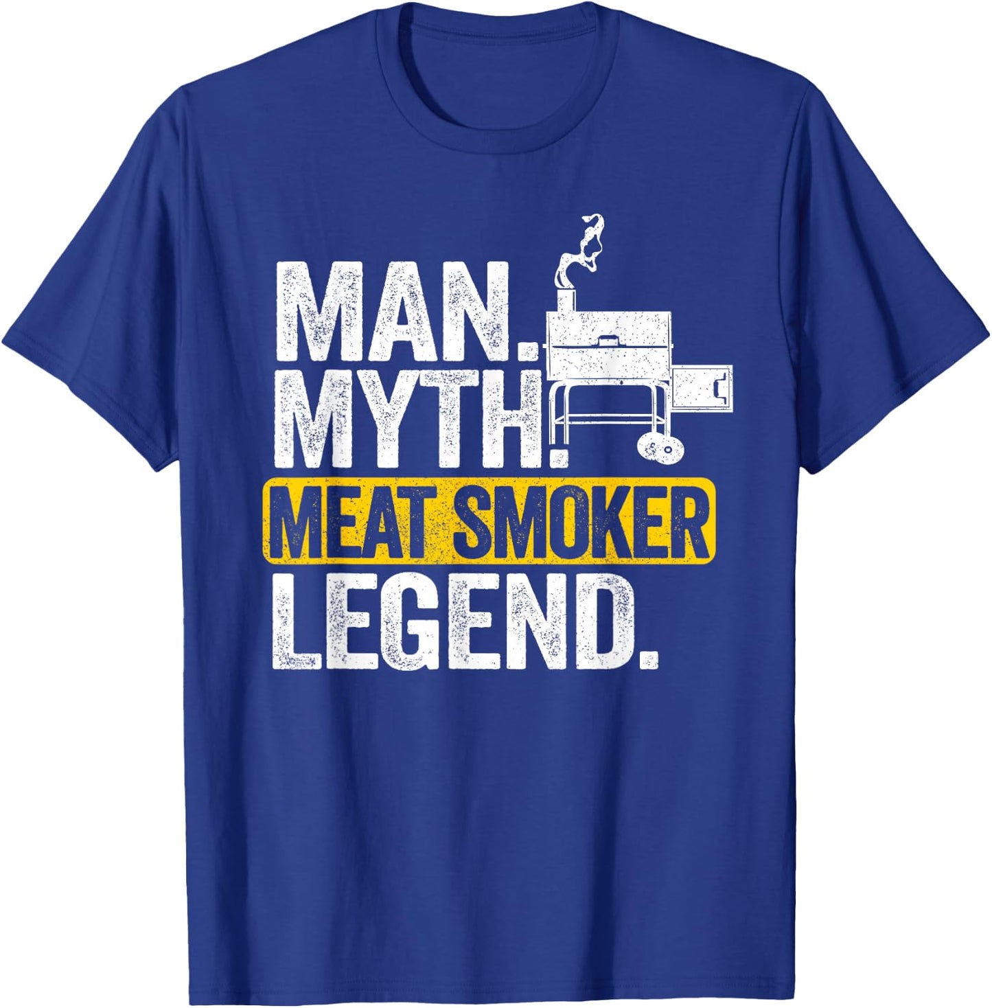 Man Myth Meat Smoker Legend Dad Grillfather BBQ Meat Smoking T-Shirt - T-Shirt | Royal